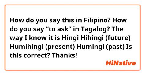humingi in Tagalog .